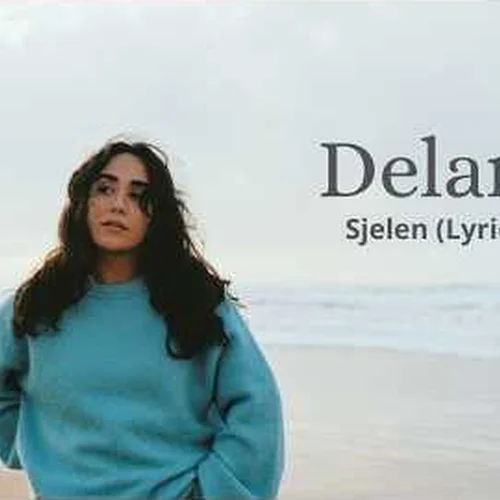 Sjelen Lyrics Delara sjelen-lyrics-delara